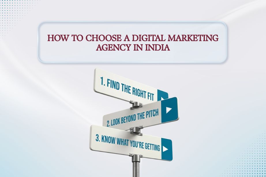 How to Choose a Digital Marketing Agency in India: A Brand’s Checklist